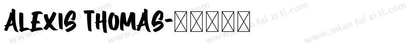 Alexis thomas字体转换